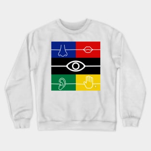 The five senses Crewneck Sweatshirt